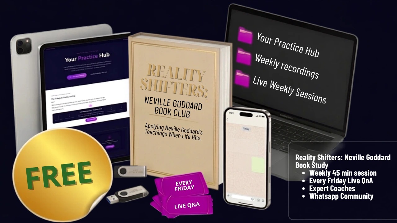 Reality Shifters Neville Goddard Book Study — weekly sessions, live Q&A, expert coaches, WhatsApp community